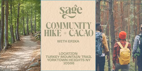 Community Hiking  and Cacao in the Hudson Valley !