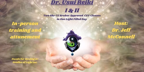 Usui Reiki 1 & 2 Attunement Class with Dr. Jeff McConnell