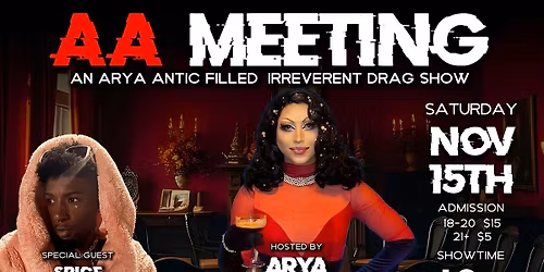 Arya's Antics Meeting: An Irreverent Drag Show