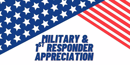 Military and First Responder Appreciation Day
