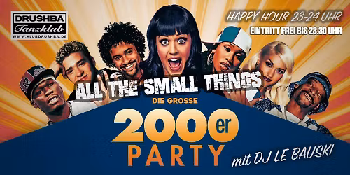 Sa 8.11. \u2605 All The Small Things \u2605 Die 2000er Party \/w DJ Le Bauski