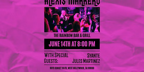 Alexis Marrero at The Rainbow Bar & Grill