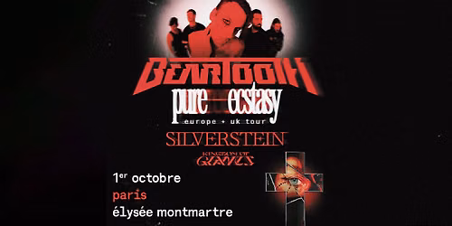 BEARTOOTH + Silverstein + Kingdom of Giants \u2022 Elys\u00e9e Montmartre \u2022 Paris