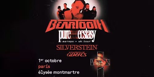BEARTOOTH + Silverstein + Kingdom of Giants \u2022 Elys\u00e9e Montmartre \u2022 Paris