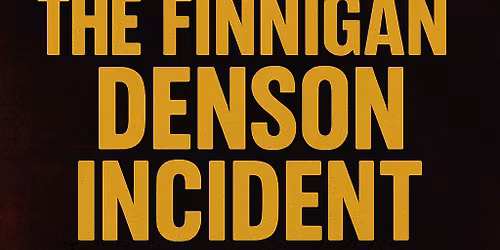 Live Band!!! Denson Finnigan Incident