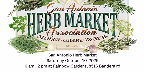 San Antonio Herb Market 2026 at Rainbow Gardens