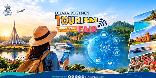 DHAKA REGENCY Online Tourism Fair 2026