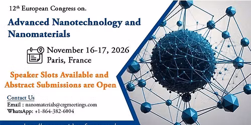 12th European Congress on Advanced Nanotechnology and Nanomaterial\u2019s