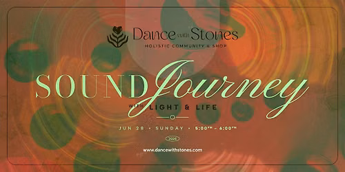 Sound Journey with Light & Life