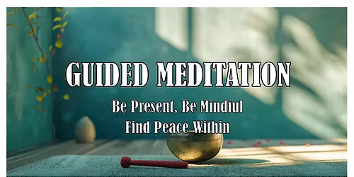 Guided Meditation