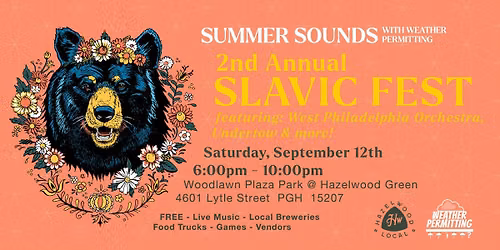 2nd Annual Slavic Fest @ Hazelwood Green