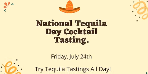 National Tequila Day - Taste Tequila! - Spirits & Spice Chicago
