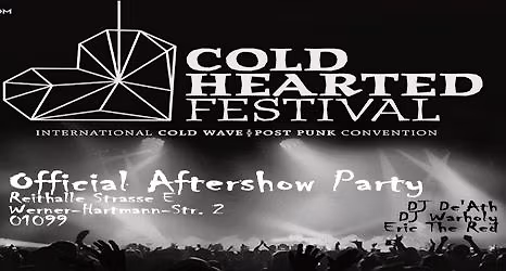 Cold Hearted Festival DRESDEN - Official Aftershow Party