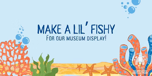 Free drop-in craft: Make a lil fishy for our museum display!