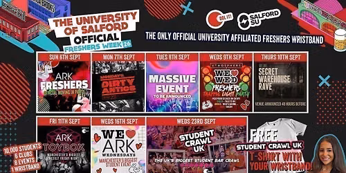 SALFORD UNIVERSITY - OFFICIAL - All Access Freshers Wristband 2026 \ud83c\udf9f\ufe0f  INCLUDES MANCHESTER'S BEST CLUBS \/ HUGE FRESHERS SPECIALS \/ BIGGEST WEEKLY STUDENT BRANDS \/ SPECIAL GUESTS INCL. DANI BABES  &amp; MUCH MORE! \u26a1\ufe0f
