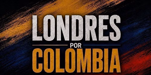 LONDRES POR COLOMBIA - PARA LOS AFECTADOS DEL TERREMOTO