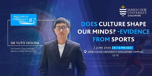 James Cook University in Singapore - Research Spotlight Series #2