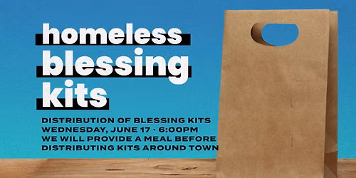 Homeless Blessing Kits Distribution