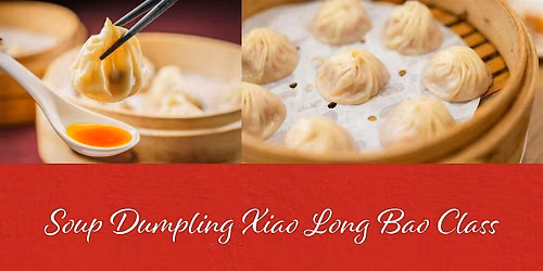 Soup Dumpling (Xiao Long Bao) Making Class at Trail's Cafe Ancaster