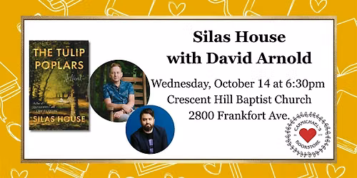 Silas House discusses The Tulip Poplars with David Arnold