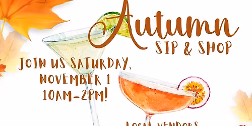 Autumn Sip & Shop at The Wick