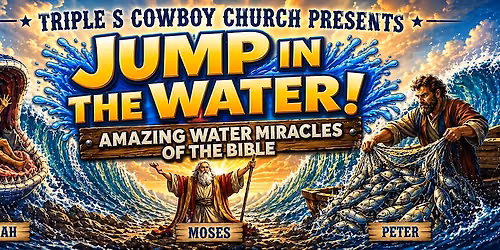 \ud83c\udf0a\ud83d\udc0b VBS IS COMING!! \ud83d\udc1f\u26f5 Get ready to JUMP IN THE WATER with us at Triple S Cowboy Church VBS 2026!