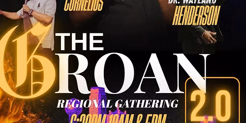 The Groan Regional Gathering