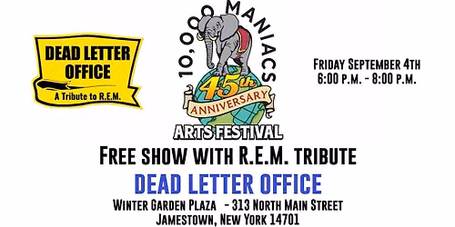 Dead Letter Office (R.E.M. tribute) - 10,000 Maniacs 45th Anniversary weekend