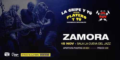 La Gripe y T\u00fa en Zamora