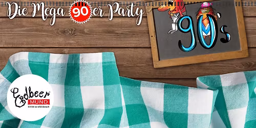 Die Mega 90er Party!