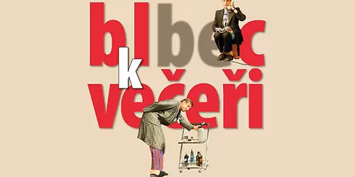 Blbec k ve\u010de\u0159i