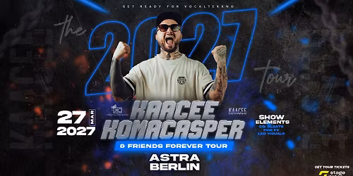 KomaCasper & Friends Forever Tour 2027 - Astra Berlin