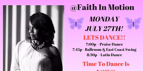 Monday Night Dancing With Faith In Motion Dance Studios!