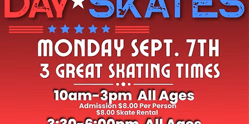 \ud83d\udefc Labor Day Skates at Pier 2! 