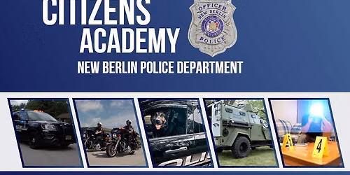 New Berlin Police Department Citizens Police Academy Fall Session 