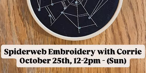 Spiderweb Embroidery with Corrie