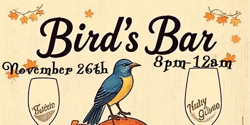 A Birds Bar Thanksgiving with P.B&J
