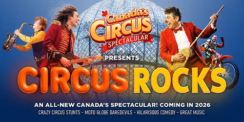Canada's Circus Spectacular - Clarenville, NL