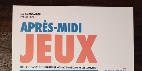 Unissons nos actions contre les cancers : apr\u00e8s-midi jeux \u00e0 la salle Le Gen\u00eat