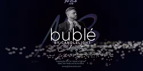 Bubl\u00e9 by Candlelight