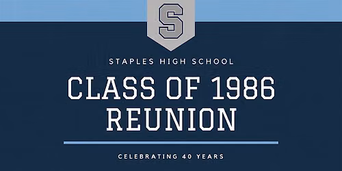 Staples High School Class of 1986 - 40th Reunion