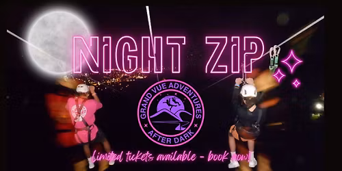 Night Zip at Grand Vue Adventures