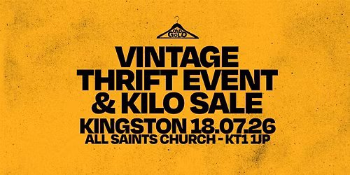 18th July - Kingston's BEST vintage thrift event & kilo sale