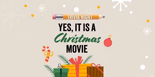 Yes, It Is A Christmas Movie! Trivia