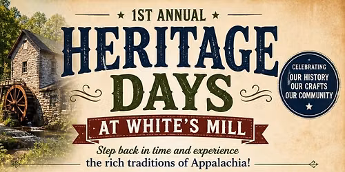 Heritage Days at White's Mill