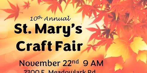 10th Annual St. Mary's Craft Fair