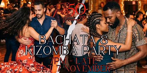 Fifty50 Volume 27 - Bachata & Kizomba Party! 