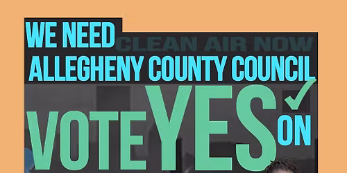 CLEAN AIR NOW: Get on The BUS for the Allegheny County Council Hearing