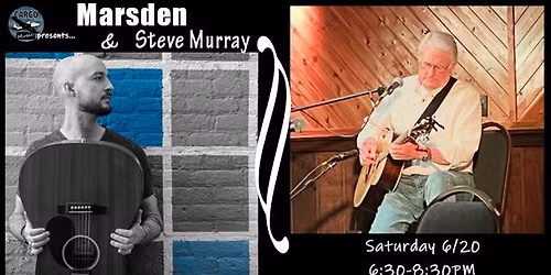 Cargo Music Presents: Marsden & Steve Murray