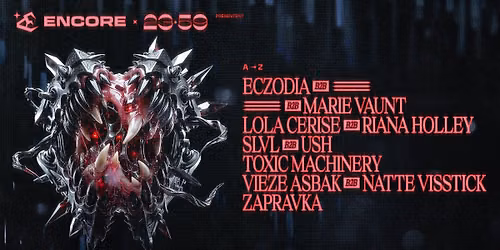 ENCORE x 23:59 - LINE-UP XXL